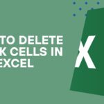 How to Delete Blank Cells in Excel