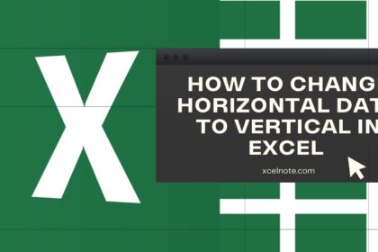 How to Change HORIZONTAL Data to VERTICAL in Excel