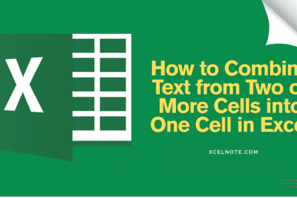 How to Combine Text from Two or More Cells into One Cell in Excel