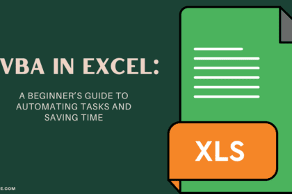 Excel VBA: A Beginner’s Guide to Automating Tasks and Saving Time