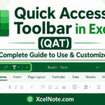 Quick Access Toolbar in Excel (QAT) — Complete Guide to Use & Customize