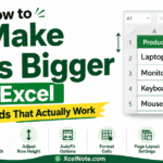 How to Make Cells Bigger in Excel — 6 Methods That Actually Work