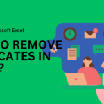 How To remove duplicates in excel