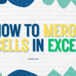 How to merge cells in excel