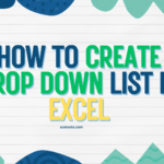 How to create drop down list in excel