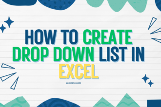 How to create drop down list in excel