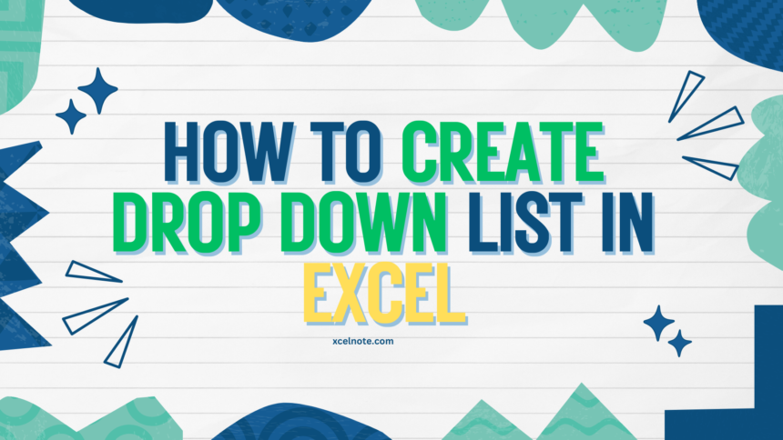 How to create drop down list in excel