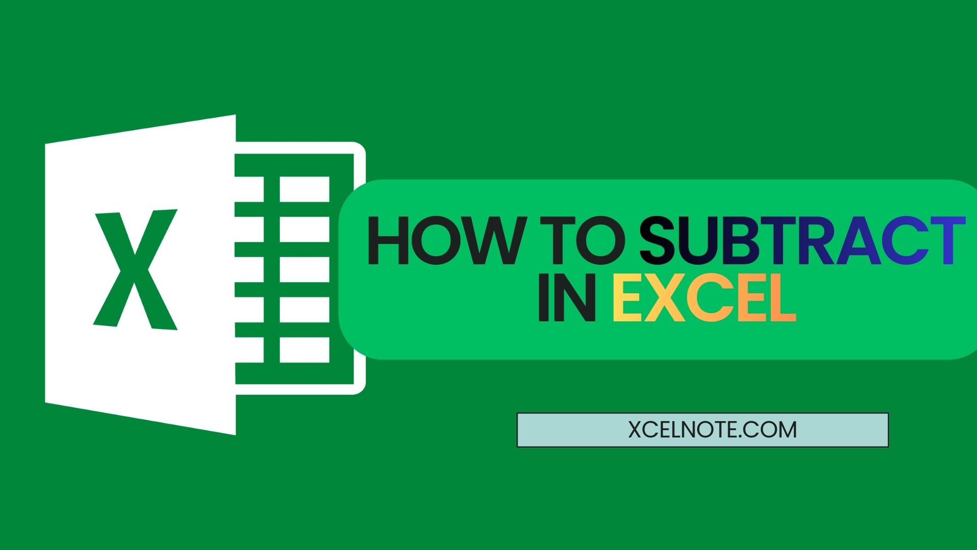 How to subtract in Excel