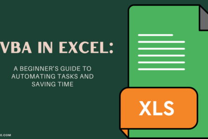 Excel VBA: A Beginner’s Guide to Automating Tasks and Saving Time